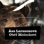 Asa Larssonová – Obět Molochovi