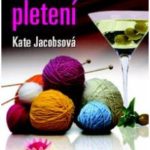 Páteční román o ženách a pletení (se)