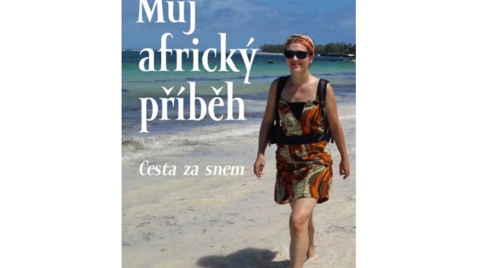 muj africky pribeh cesta za snem