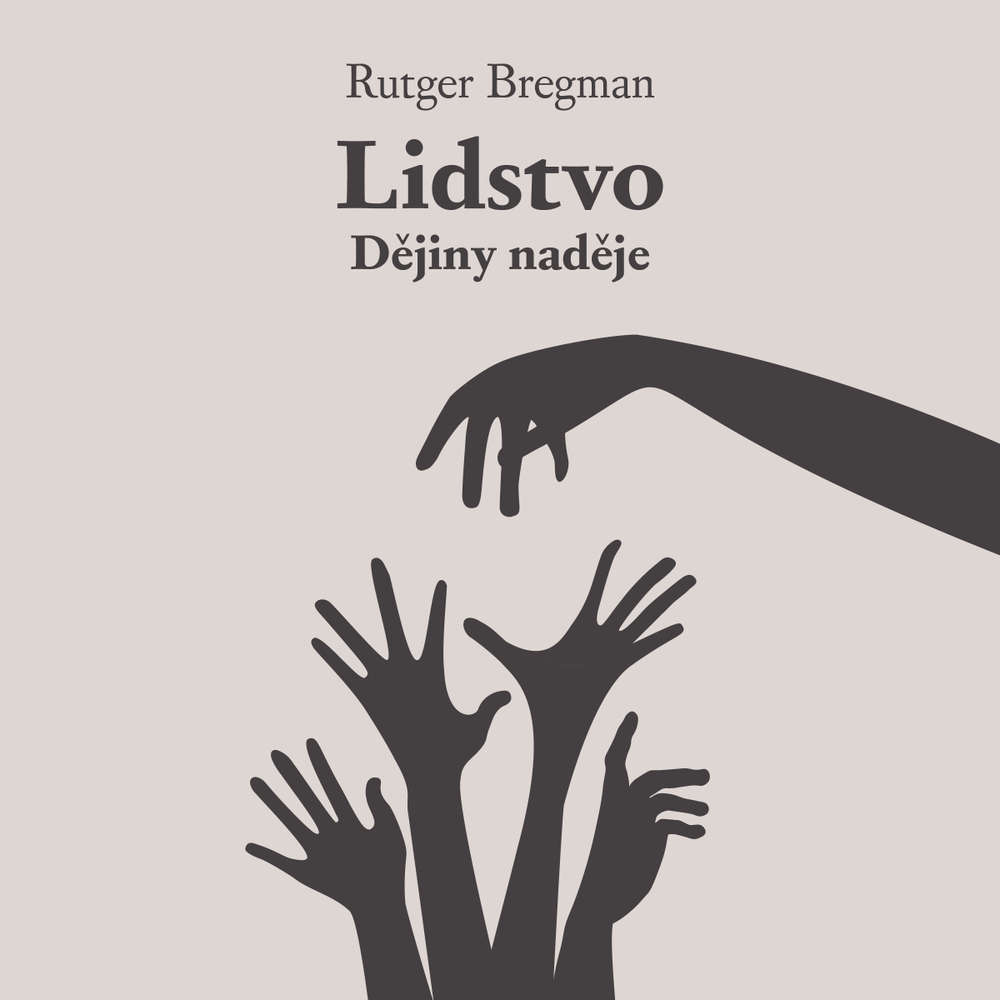 Audiokniha Lidstvo Dejiny nadeje Rutger Bregman