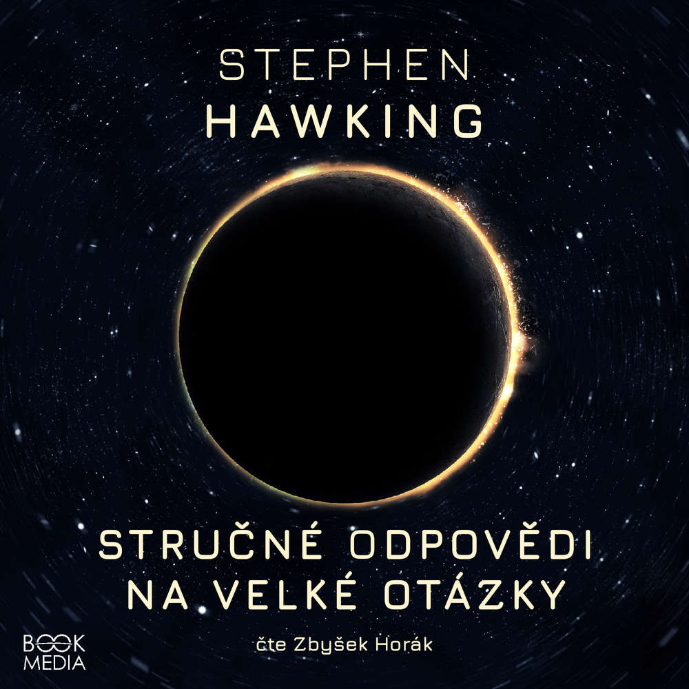 Audiokniha Strucne odpovedi na velke otazky Stephen Hawking