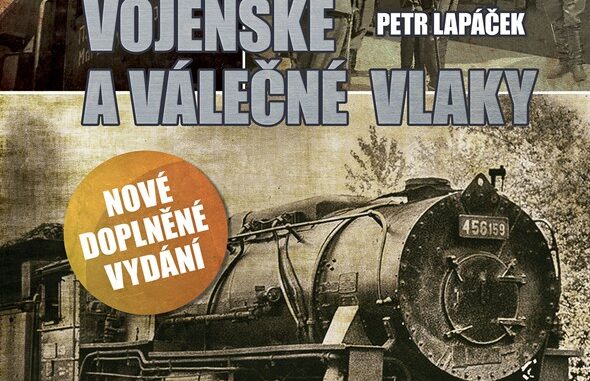 Vojenské a válečné vlaky, zdroj www.albatrosmedia.cz