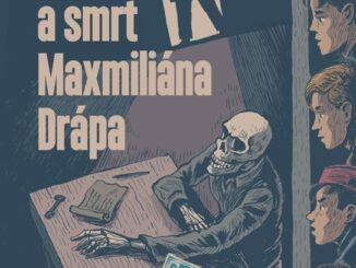 Zivot a smrt Maxmiliana Drapa